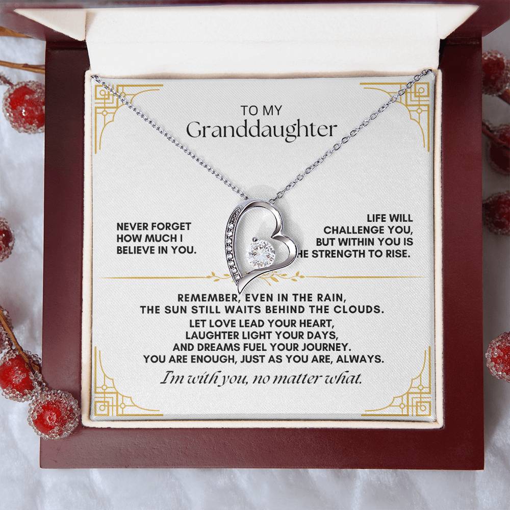 To My Granddaughter: Forever Love Necklace as a Reminder of Your Strength to Shine, Even on Clouded Days.