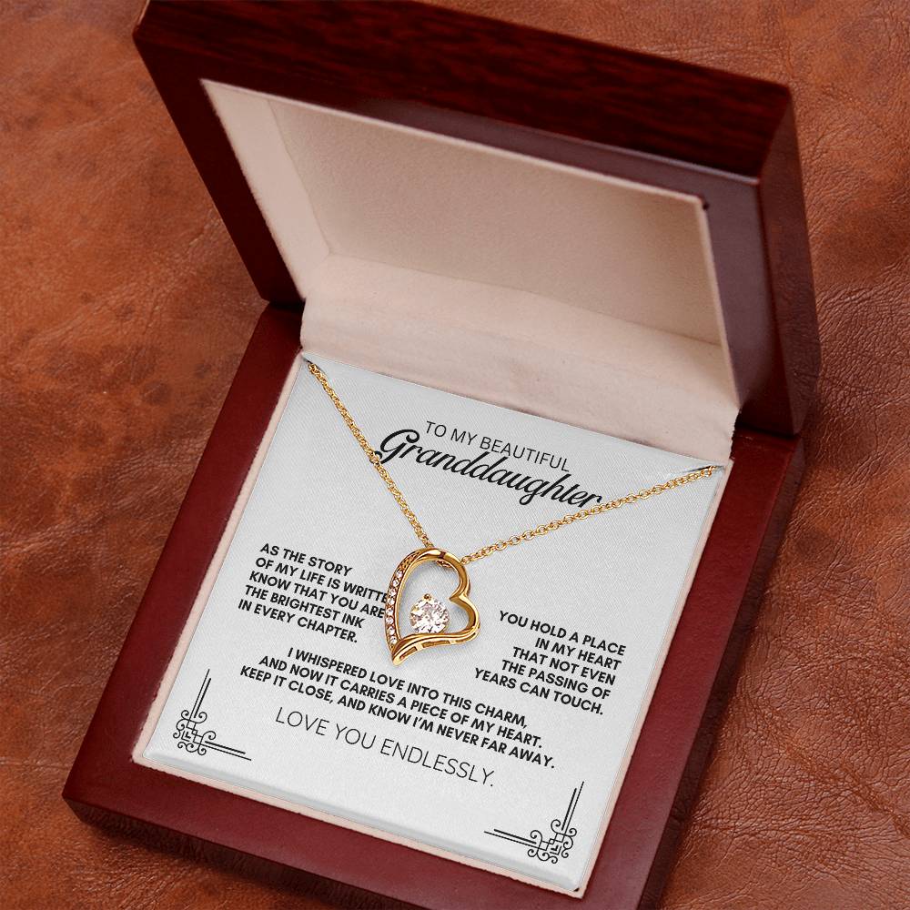 To My Beautiful Granddaughter: Forever Love Necklace, Carrying My Heart Close Through Time.