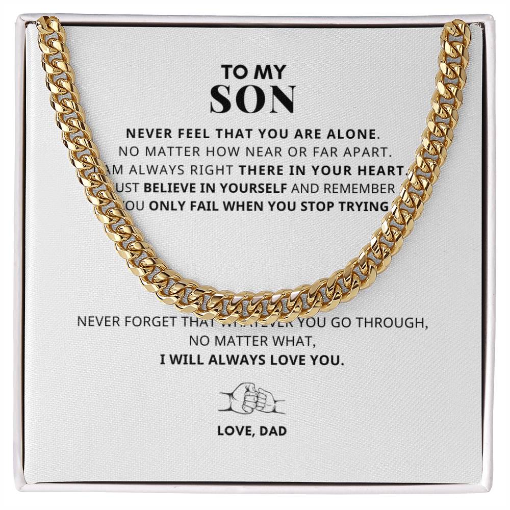 To My Son I WILL ALWAYS LOVE YOU Cuban Link Chain