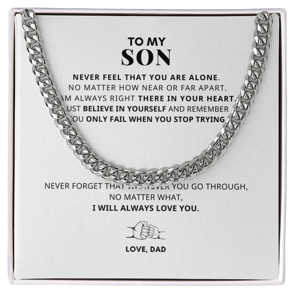 To My Son I WILL ALWAYS LOVE YOU Cuban Link Chain