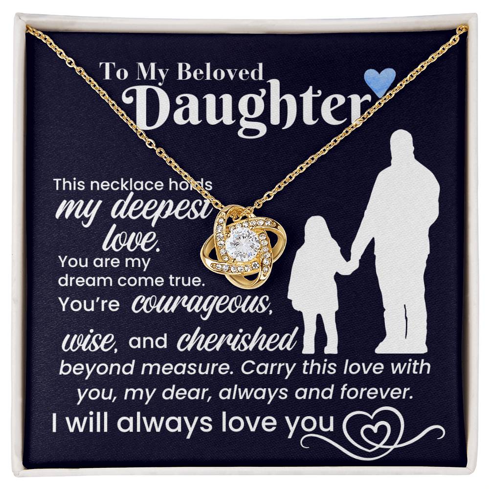 To My Beloved Daughter Love Knot Necklace