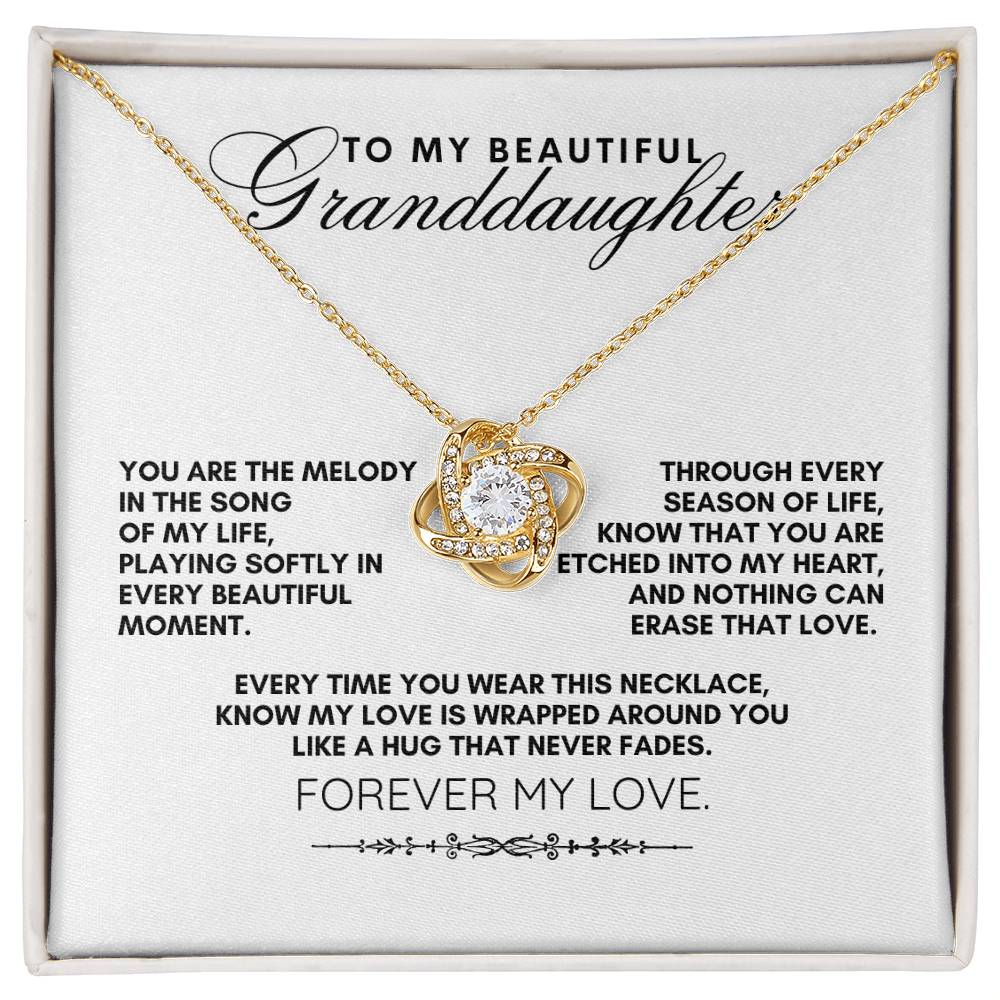 To My Beautiful Granddaughter: Love Knot Necklace, Love Wrapped Around You in Every Moment.