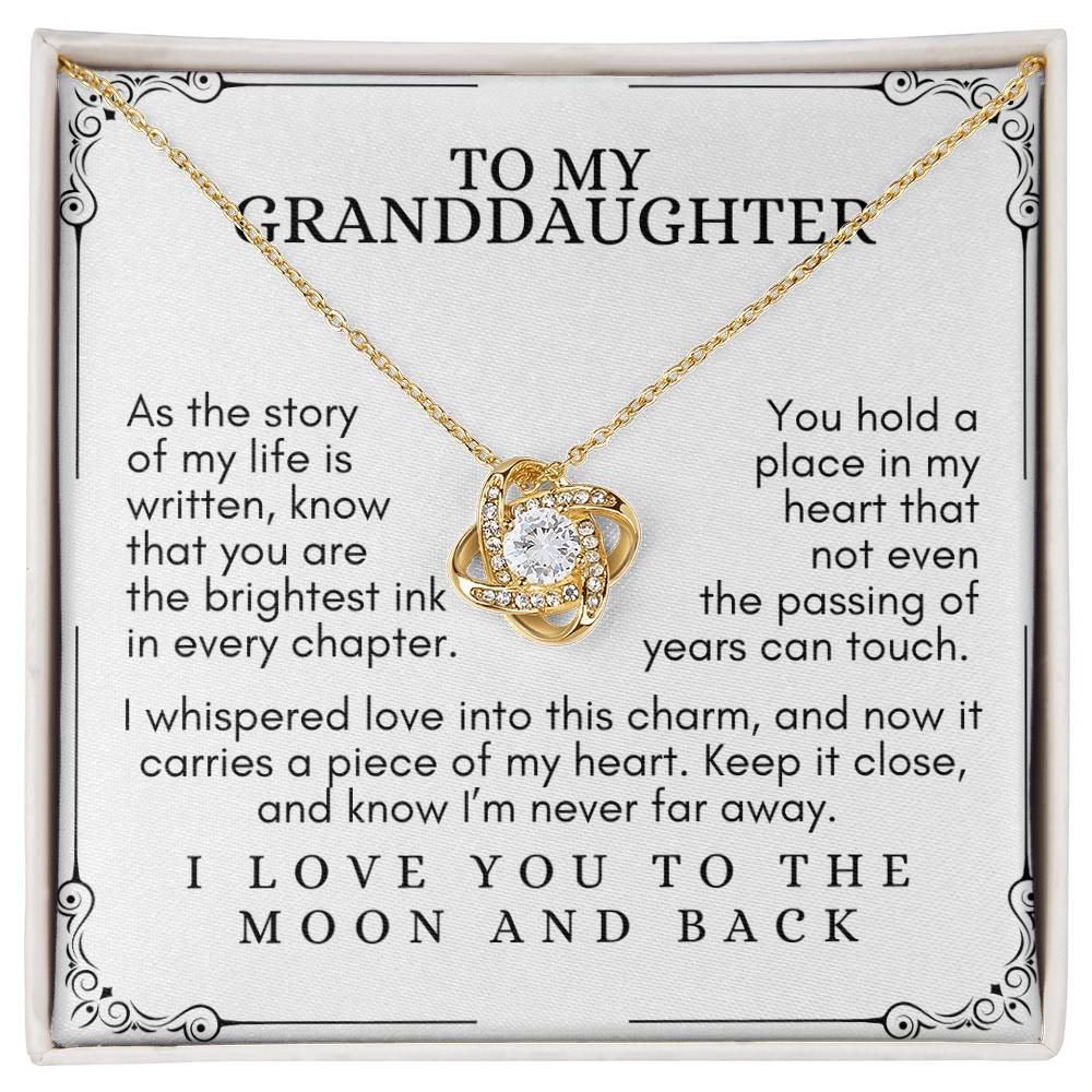 To My Granddaughter: Love Knot Necklace, Carrying My Heart Close Through Time.