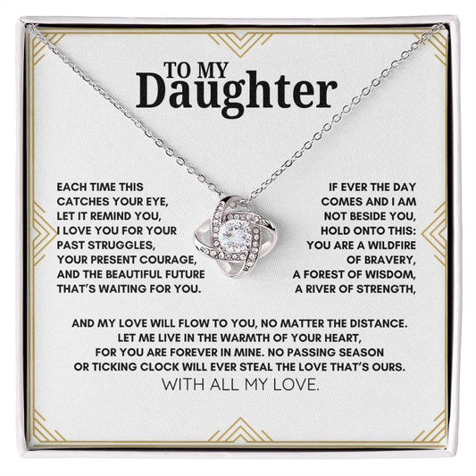 To My Daughter: Love Knot Necklace a Symbol of Strength, Wisdom, and Everlasting Connection