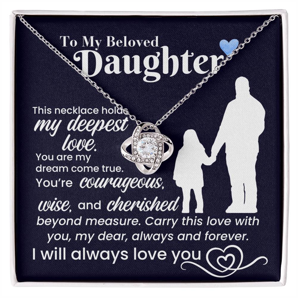 To My Beloved Daughter Love Knot Necklace