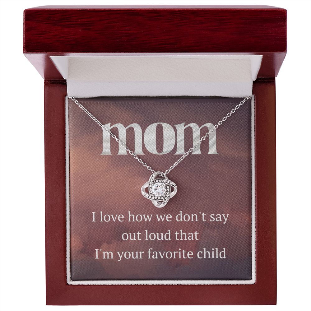 I'm Your Favorite - Mom Love Knot Necklace