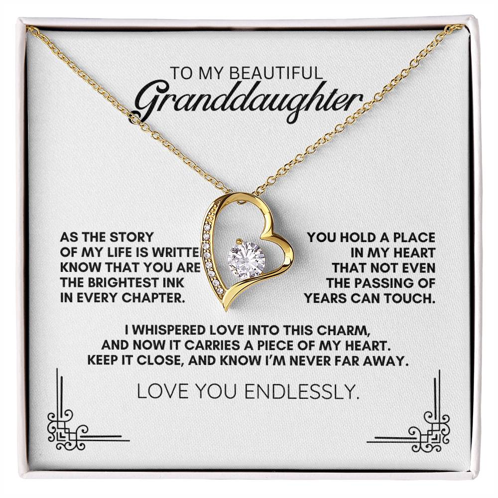 To My Beautiful Granddaughter: Forever Love Necklace, Carrying My Heart Close Through Time.