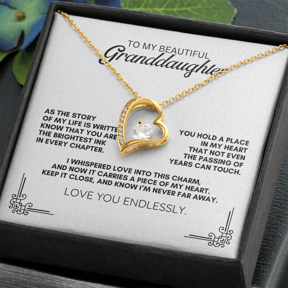 To My Beautiful Granddaughter: Forever Love Necklace, Carrying My Heart Close Through Time.