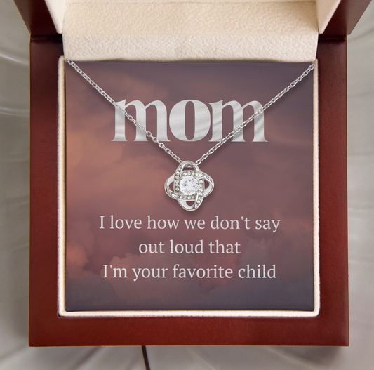 I'm Your Favorite - Mom Love Knot Necklace