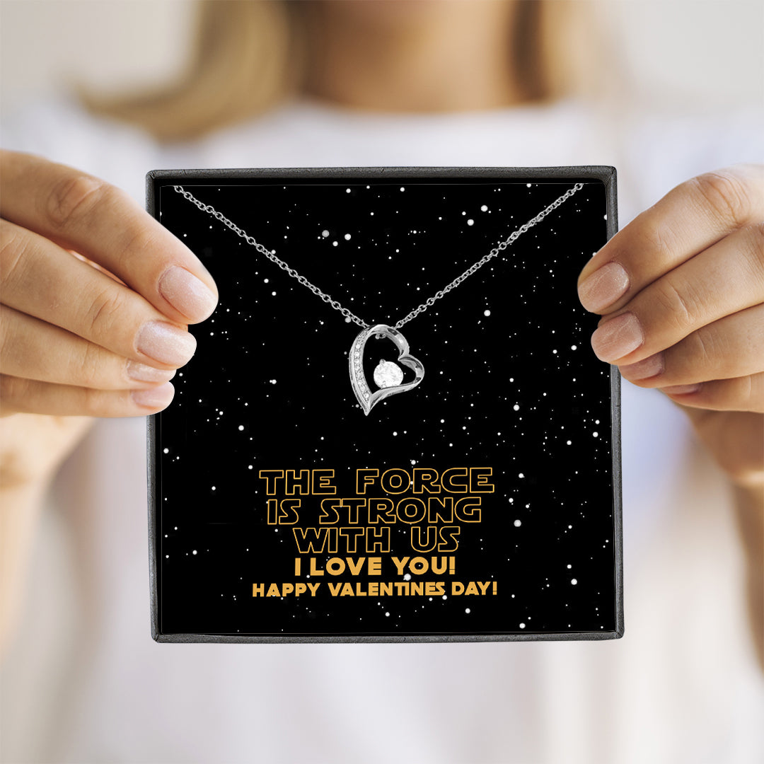 The Force Is Strong With Us Forever Love Necklace