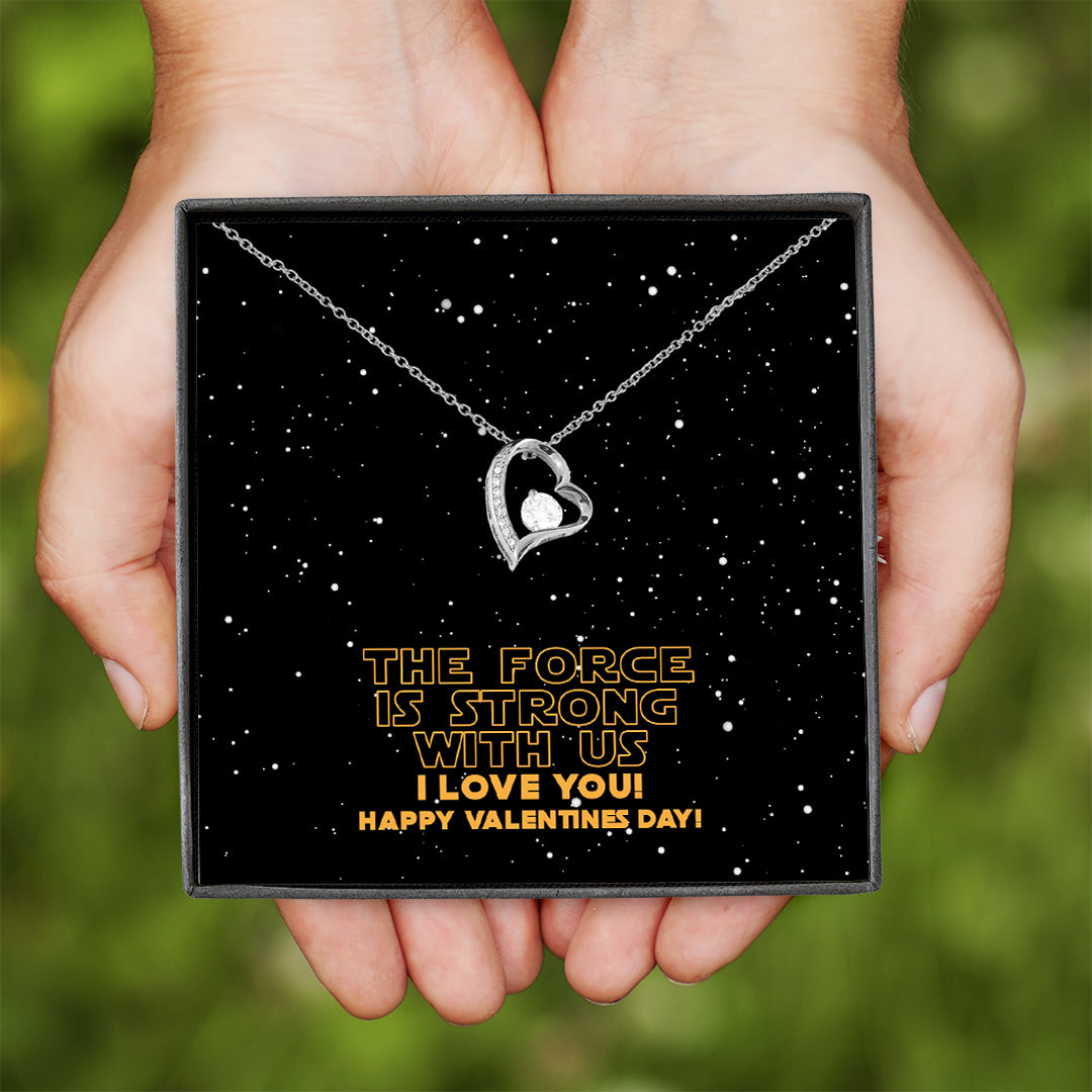 The Force Is Strong With Us Forever Love Necklace