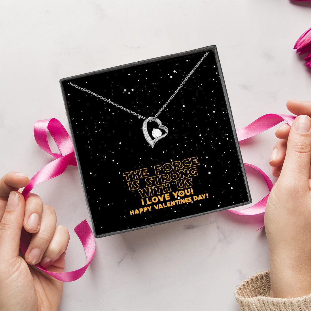 The Force Is Strong With Us Forever Love Necklace