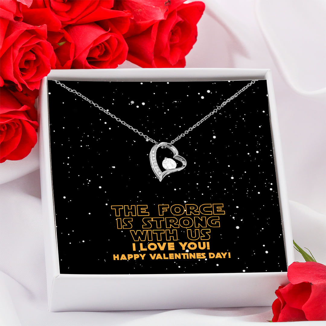 The Force Is Strong With Us Forever Love Necklace