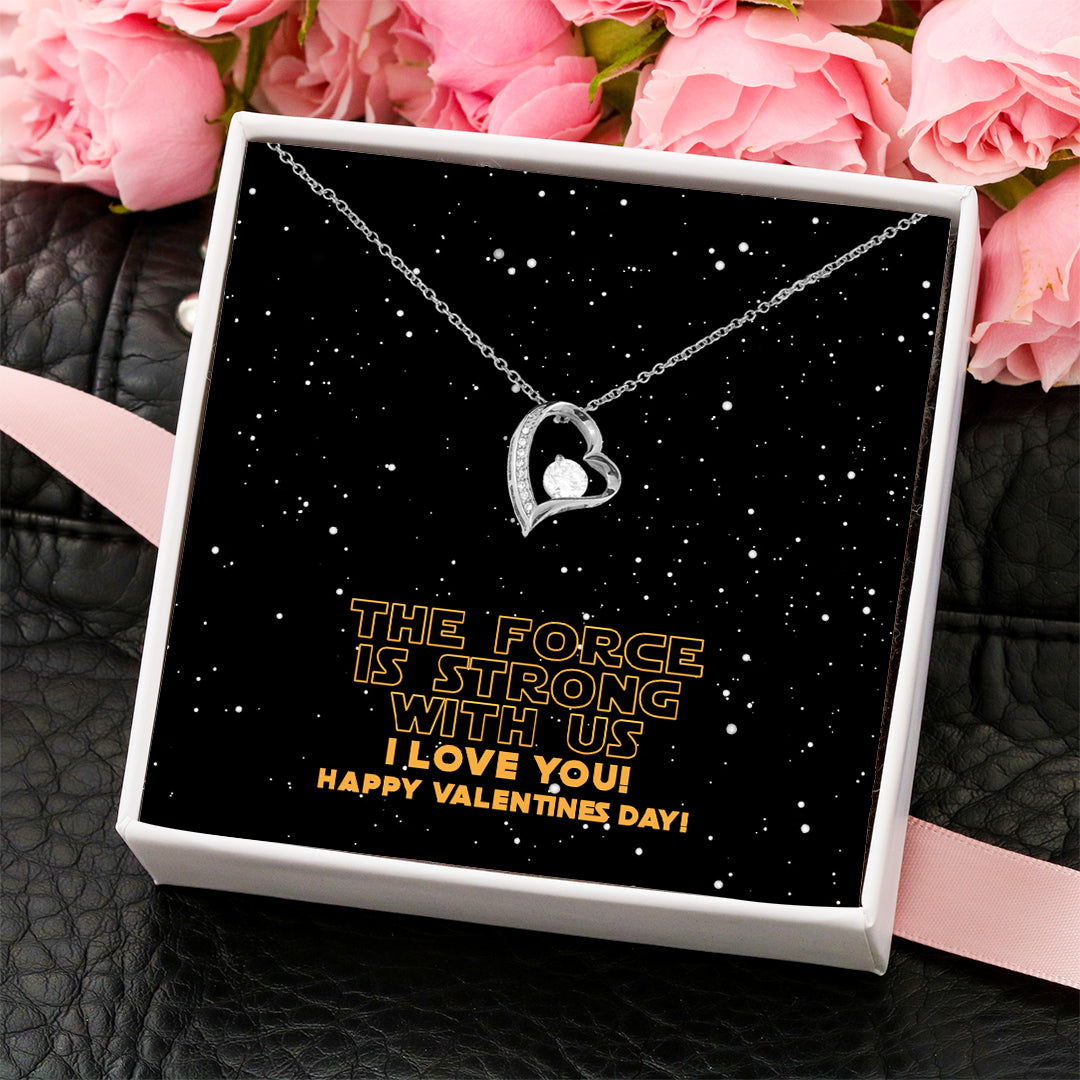 The Force Is Strong With Us Forever Love Necklace