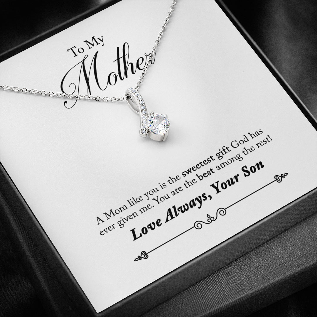 For Mom Necklace - You Are The Best Among The Rest