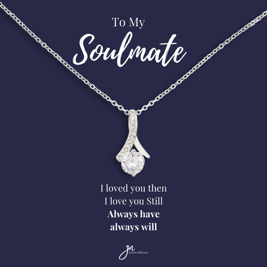 To My Soulmate - Always Have Always Will