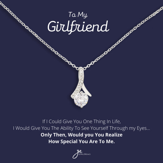 To My Girlfriend - How Special You Are