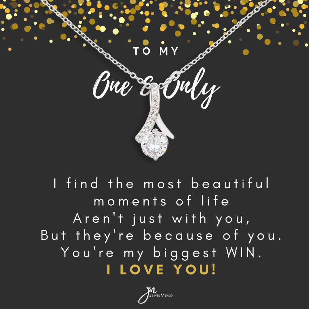 For Her Necklace - To My One And Only