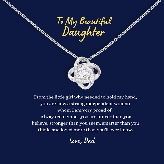 To My Beautiful Daughter, Love Dad - Love Knot Necklace