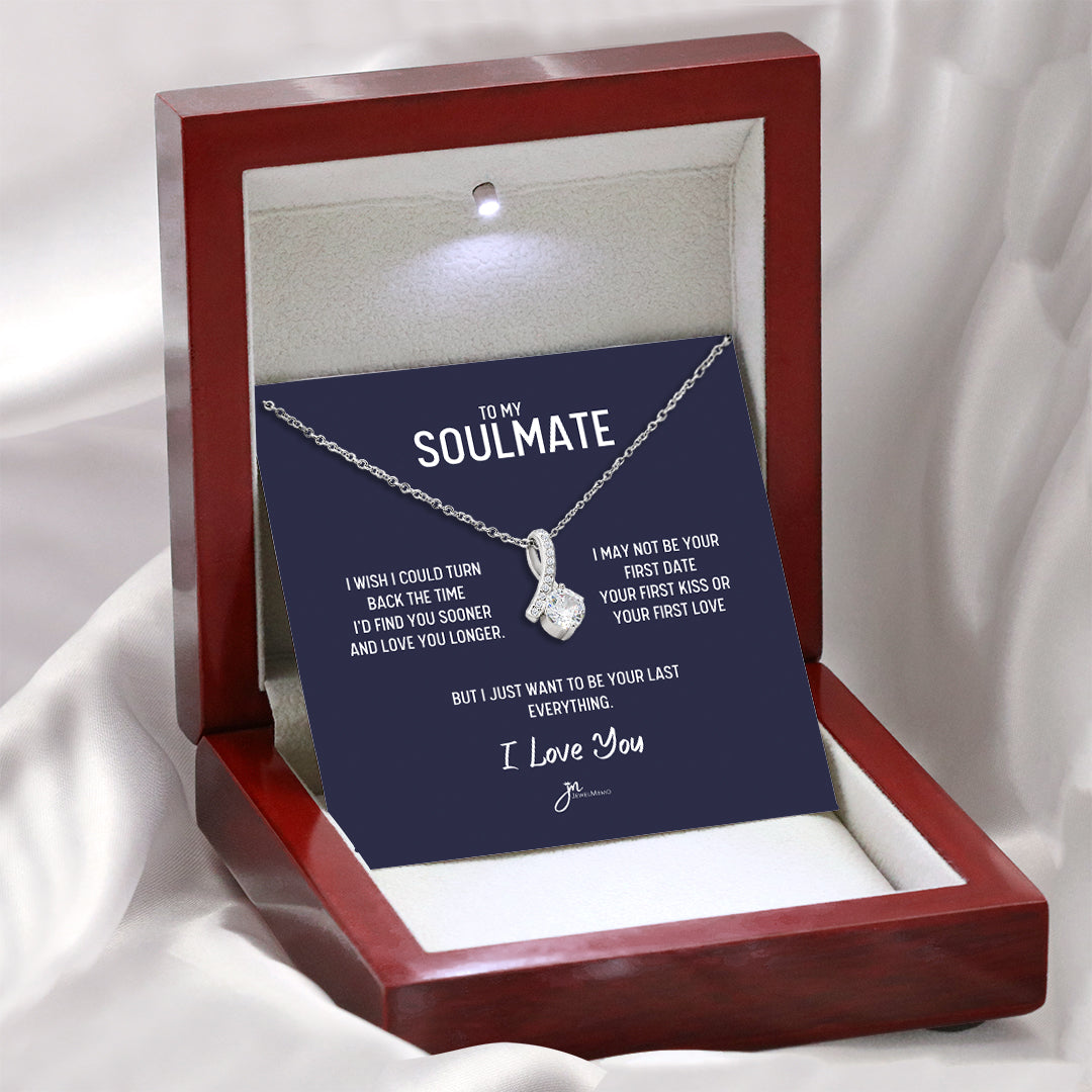 To My Soulmate Alluring Beauty Necklace - Your Last