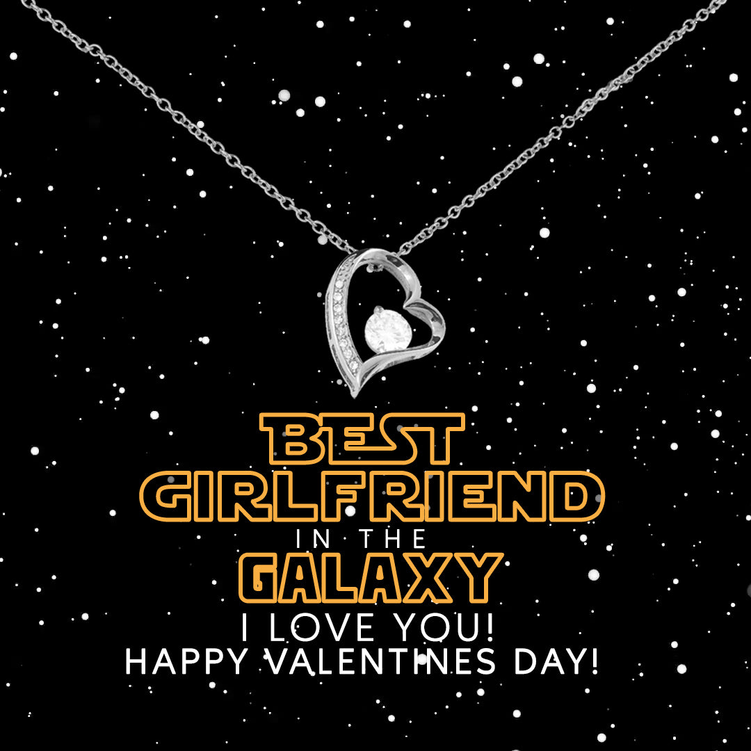 Best Girlfriend In The Galaxy Forever Love Necklace