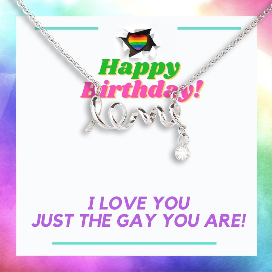 Pride Necklace - Just The Gay You Are