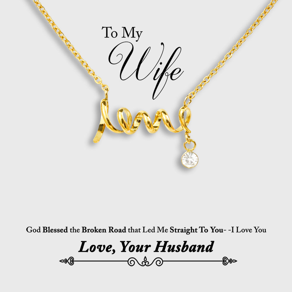 Wife Necklace - Straight To You