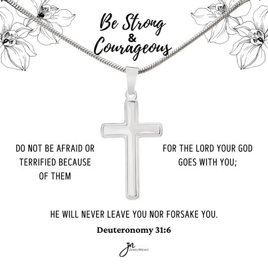 Cross Necklace - Be Strong And Courageous