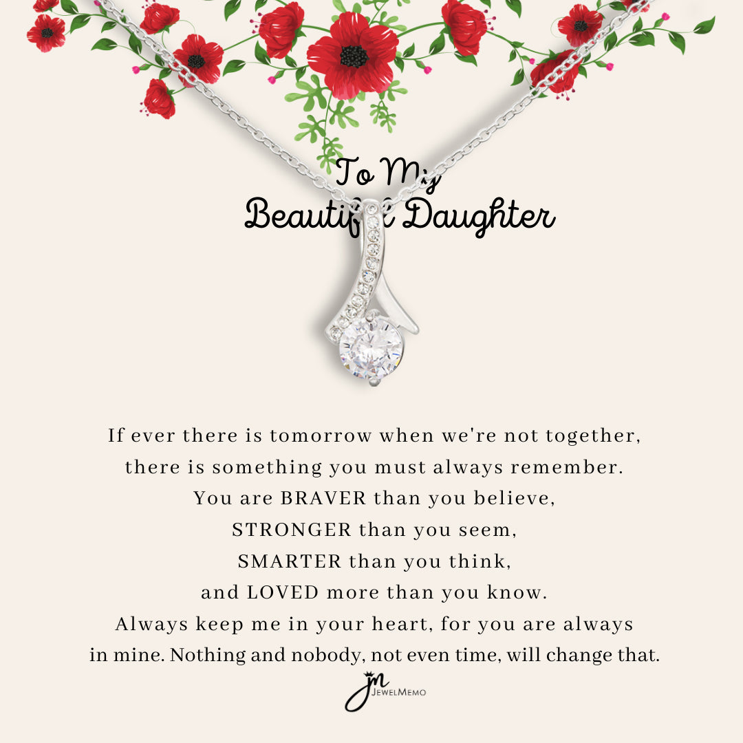 To My Beautiful Daughter Necklace