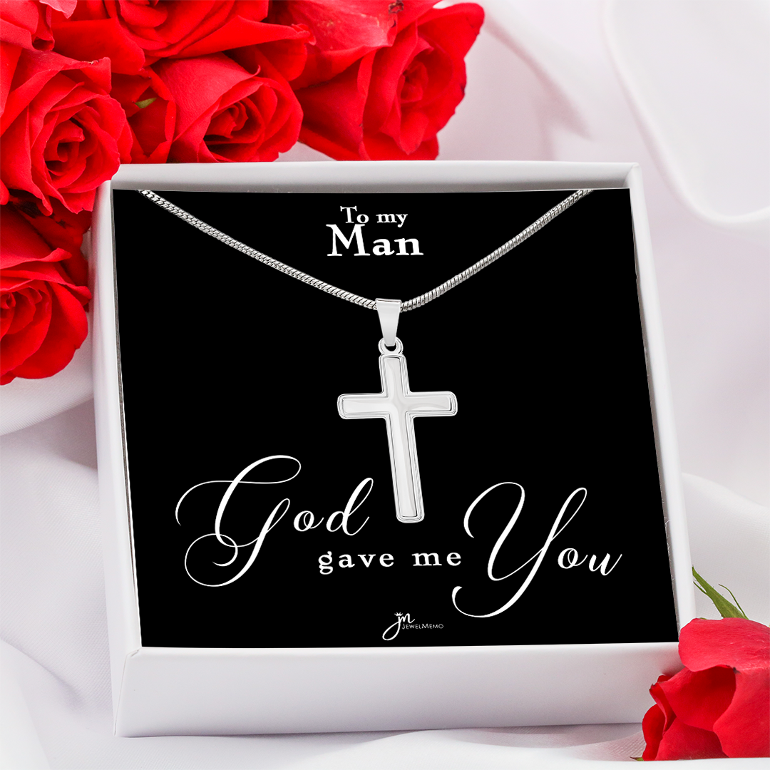 To My Man Cross Necklace - God Gave Me You