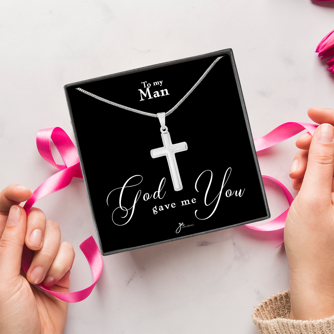 To My Man Cross Necklace - God Gave Me You