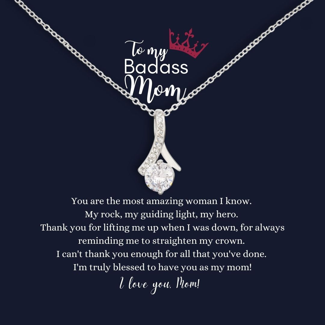 To My Badass Mom Alluring Necklace - The Most Amazing Woman