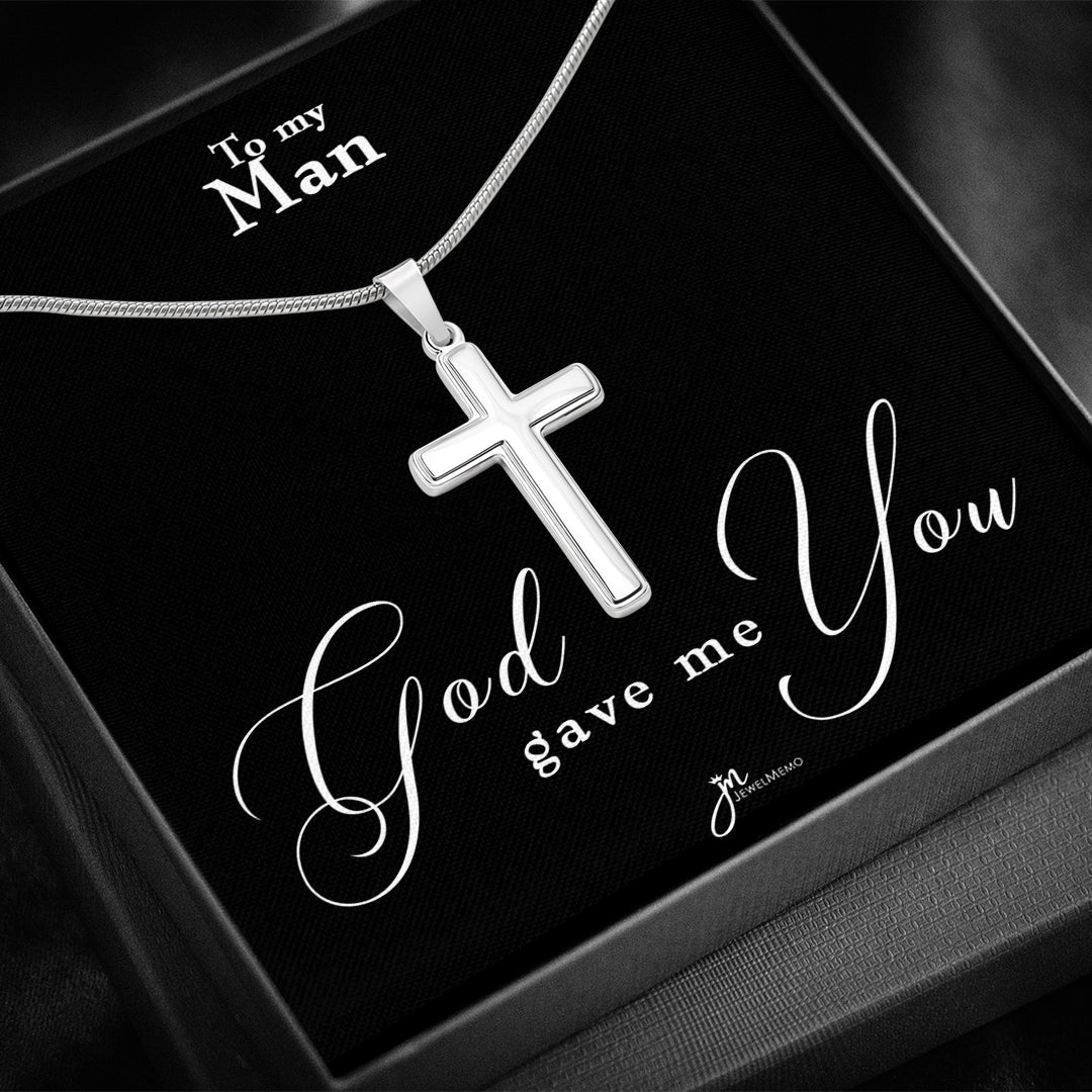 To My Man Cross Necklace - It's True God Gave Me You