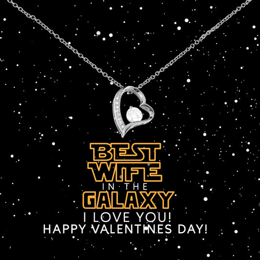 Best Wife In The Galaxy Forever Love Necklace