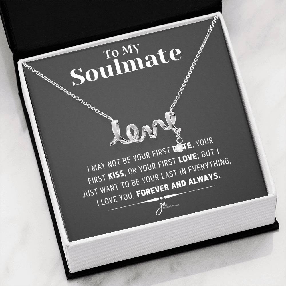 To My Soulmate Necklace - Forever And Always